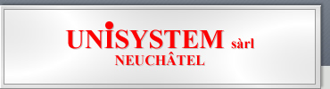 Unisystem sàrl - Neuchâtel (Suisse)
